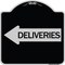 Signmission Deliveries With Left Arrow Heavy-Gauge Aluminum Architectural Sign, 18" x 18", BS-1818-24363 A-DES-BS-1818-24363 - alternate 1